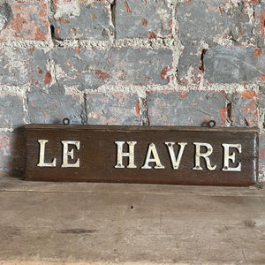 Vintage wooden painted LE HAVRE sign