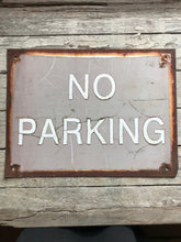 Load image into Gallery viewer, Metal NO PARKING sign
